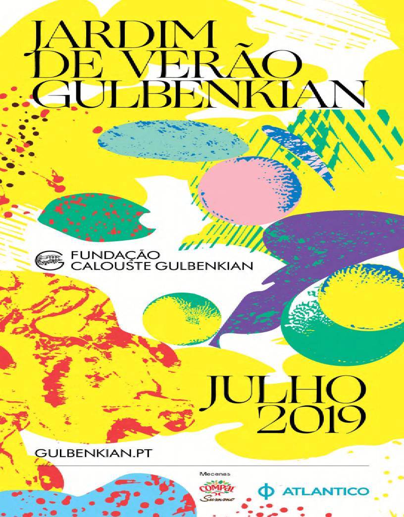 JARDIM DE VERÃO – GULBENKIAN | DIA 27 DE JULHO