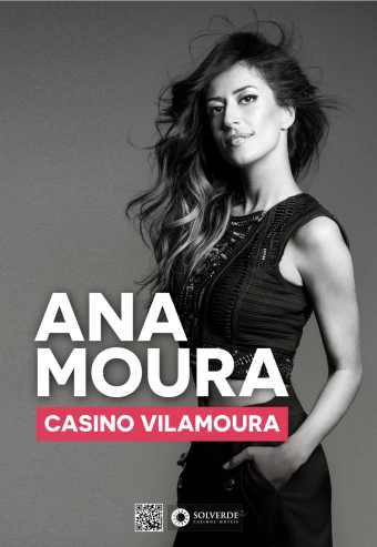 ANA MOURA | CASINO DE VILAMOURA