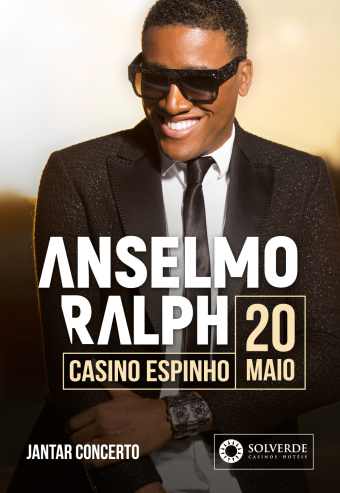 ANSELMO RALPH | CONCERTO + JANTAR