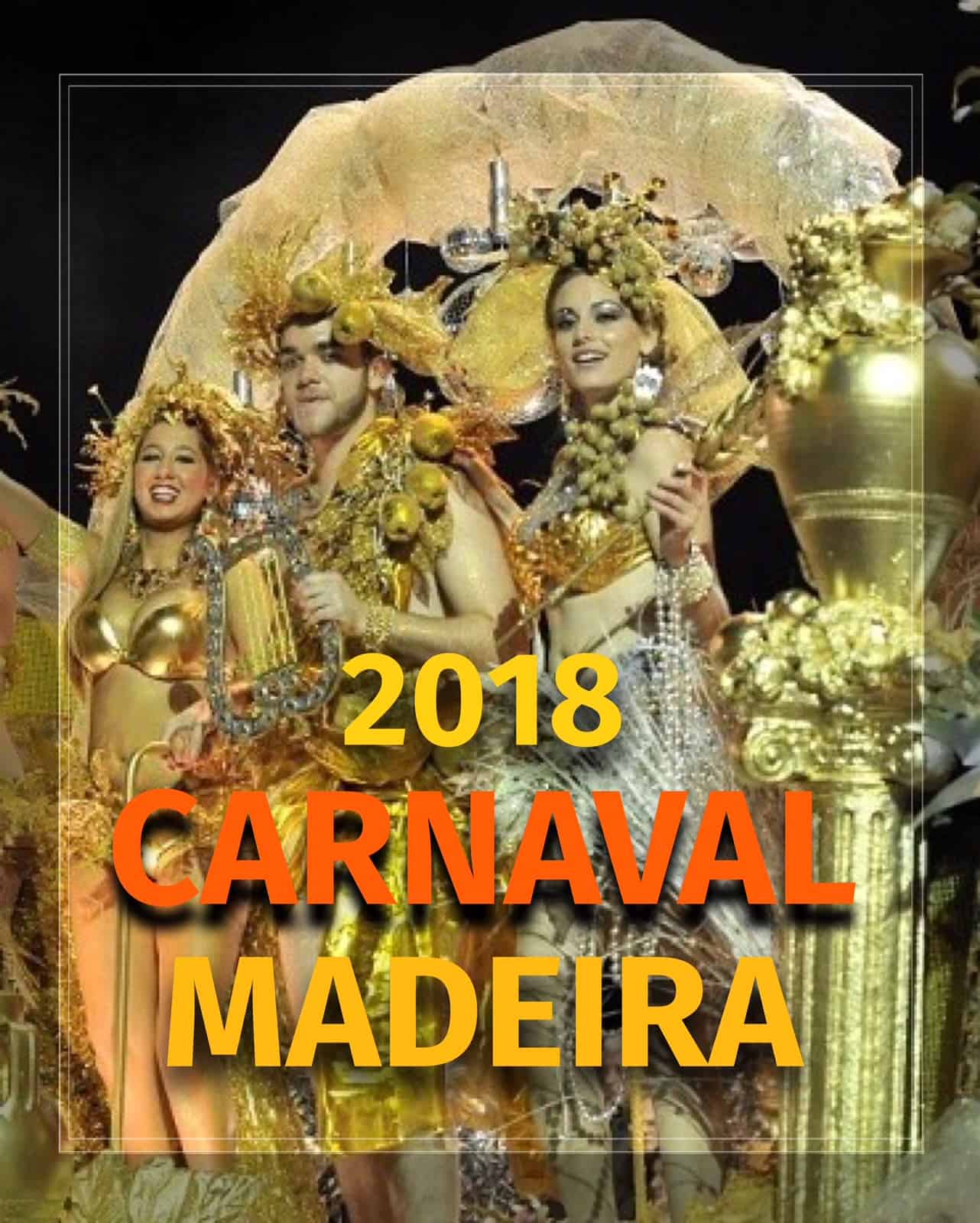 CARNAVAL DA MADEIRA 2018 | PROGRAMA GERAL