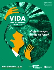 Planetário do Porto – Vida, Uma História Cósmica