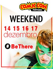 COMIC CON Portugal 2017 | Passe Weekend (Sábado e Domingo)