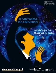 O Fantasma do Universo – a procura da matéria escura