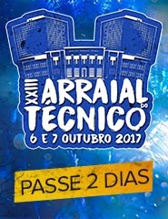 XXIII Arraial do Técnico – Passe 2 Dias