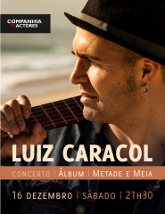 LUIZ CARACOL – último concerto do ano
