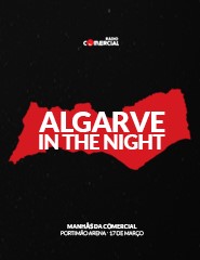 ALGARVE IN THE NIGHT | PORTIMÃO ARENA