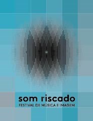 Som Riscado [bilhete diário]