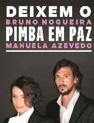 Deixem o Bruno Nogueira Pimba em Paz – Manuela Azevedo