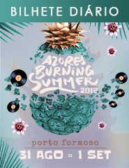 Festival Azores Burning Summer 2018 – Diário