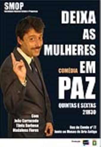 DEIXA AS MULHERES EM PAZ | SOC. MUS. ORDEM E PROGRESSO