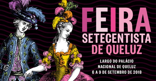 FEIRA SETECENTISTA DE QUELUZ | 2018