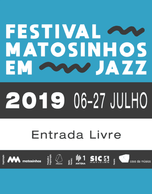 FESTIVAL MATOSINHOS EM JAZZ 2019