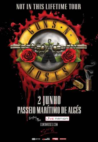 GUNS N’ ROSES – NOT IN THIS LIFETIME TOUR