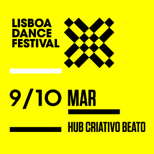 LISBOA DANCE FESTIVAL 2018 | HUB CRIATIVO DO BEATO