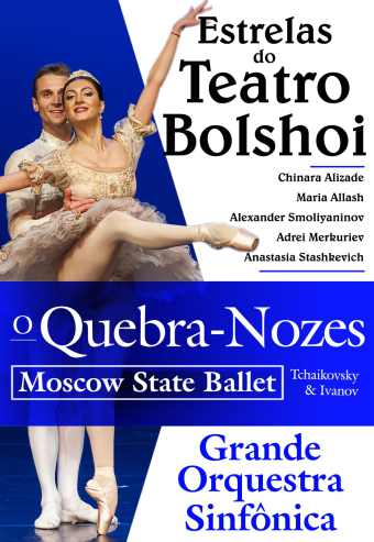 O QUEBRA-NOZES | MOSCOW STATE BALLET