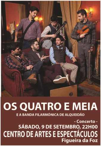 OS QUATRO E MEIA e A FILARMÓNICA DO ALQUEIDÃO