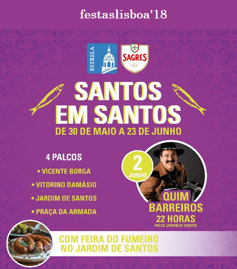 SANTOS EM SANTOS | ARRAIAIS SANTOS POPULARES | festaslisboa’18