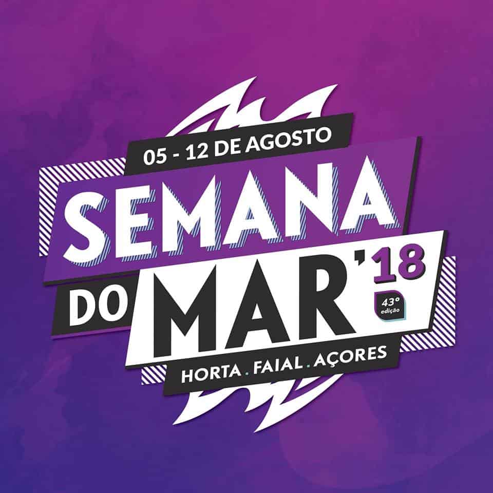 SEMANA DO MAR 2018 | HORTA.FAIAL.AÇORES