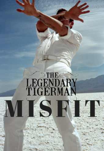 THE LEGENDARY TIGERMAN – CD MISFIT + BILHETE | LUX – FRÁGIL