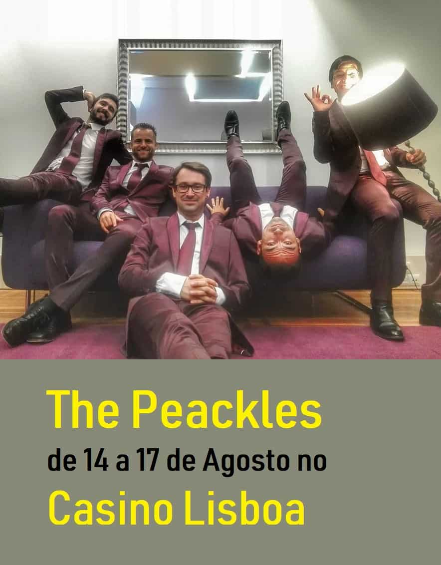 THE PEACKLES | CASINO DE LISBOA
