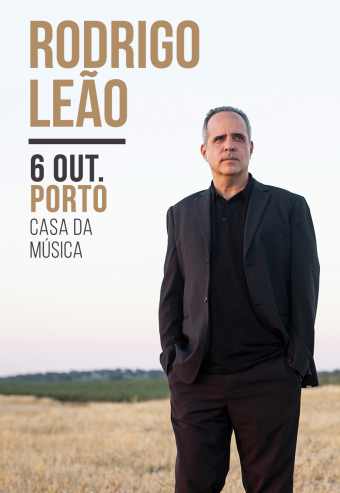 RODRIGO LEÃO – CASA DA MÚSICA