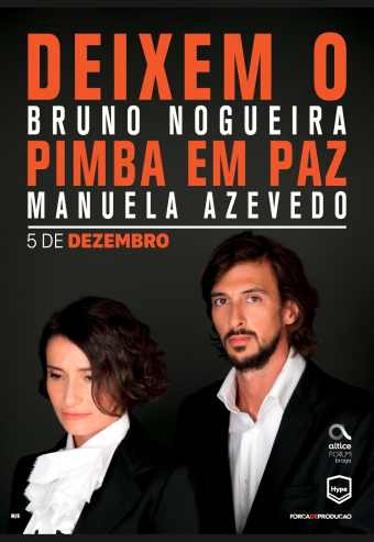 DEIXEM O PIMBA EM PAZ | ALTICE FORUM BRAGA