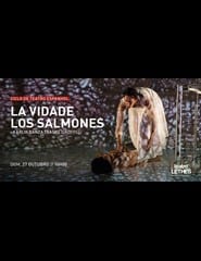 LA VIDADE LOS SALMONES – Ciclo de Teatro Espanhol