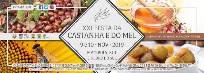 XXI FESTA DA CASTANHA E DO MEL 2019 | SÃO PEDRO DO SUL - Na aldeia de Macieira, no concelho de São Pedro do Sul, realiza-se nos dias 9 e 10 de Novembro, a XXI Festa da Castanha e do Mel.