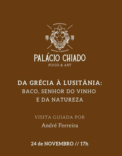 DA GRÉCIA À LUSITÂNIA – PALÁCIO CHIADO