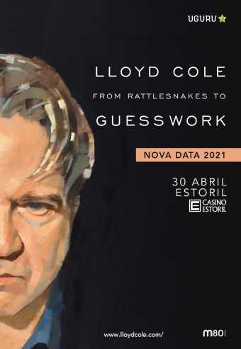 LLOYD COLE – FROM RATTLESNAKE TO GUESS