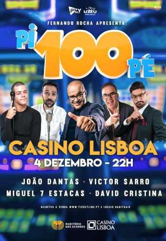 PI100PÉ DE FERNANDO ROCHA | CASINO LISBOA