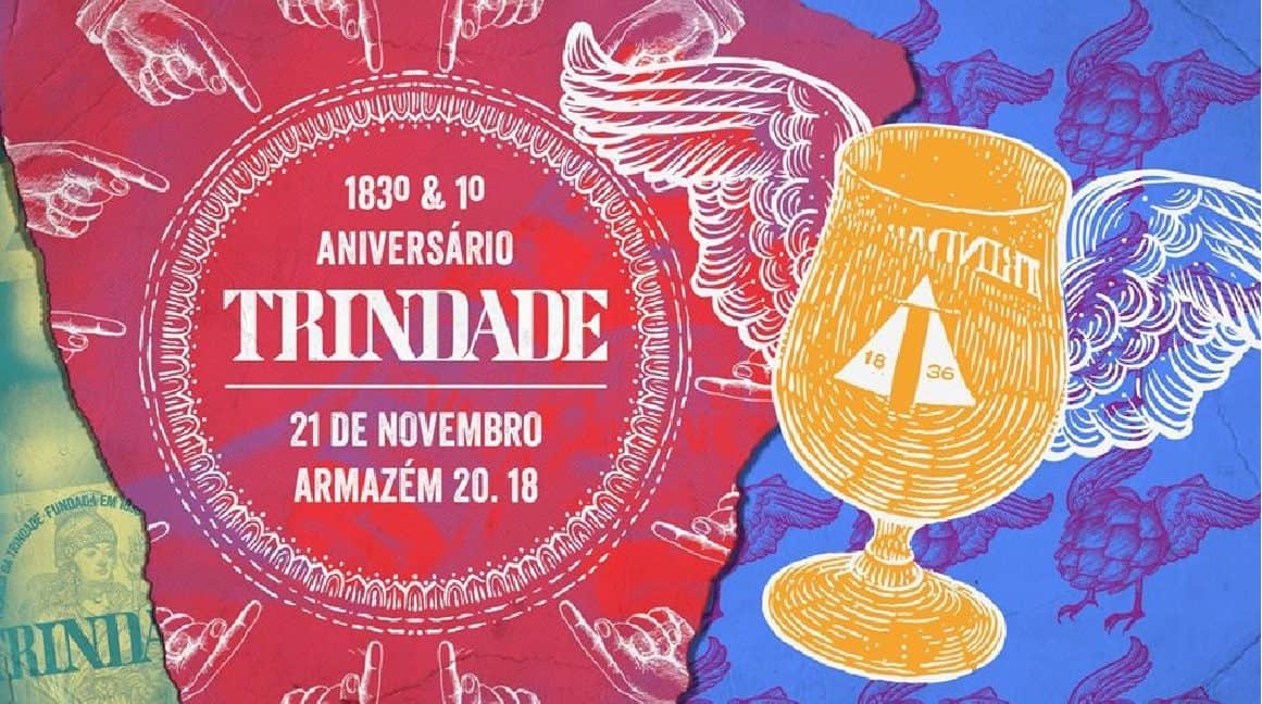 CERVEJA TRINDADE FESTEJA ANIVERSÁRIO NO ARMAZÉM 20.18