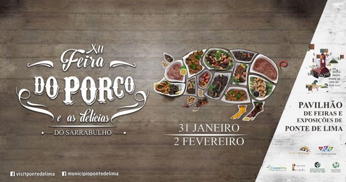 XII FEIRA DO PORCO E AS DELÍCIAS DO SARRABULHO 2020 - Assumido como um dos grandes polos gastronómicos de Portugal, o Concelho de Ponte de Lima percorre-se de prato em mão.