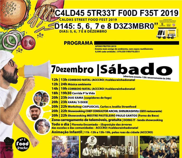 CALDAS STREET FOOD FESTIVAL 2019 - A 5ª edição do Caldas Street Food Festival, decorre de 5 a 8 de dezembro, na Avenida 1º de Maio nas Caldas da Rainha. São 4 dias intensos para conhecer o melhor street food de Portugal.