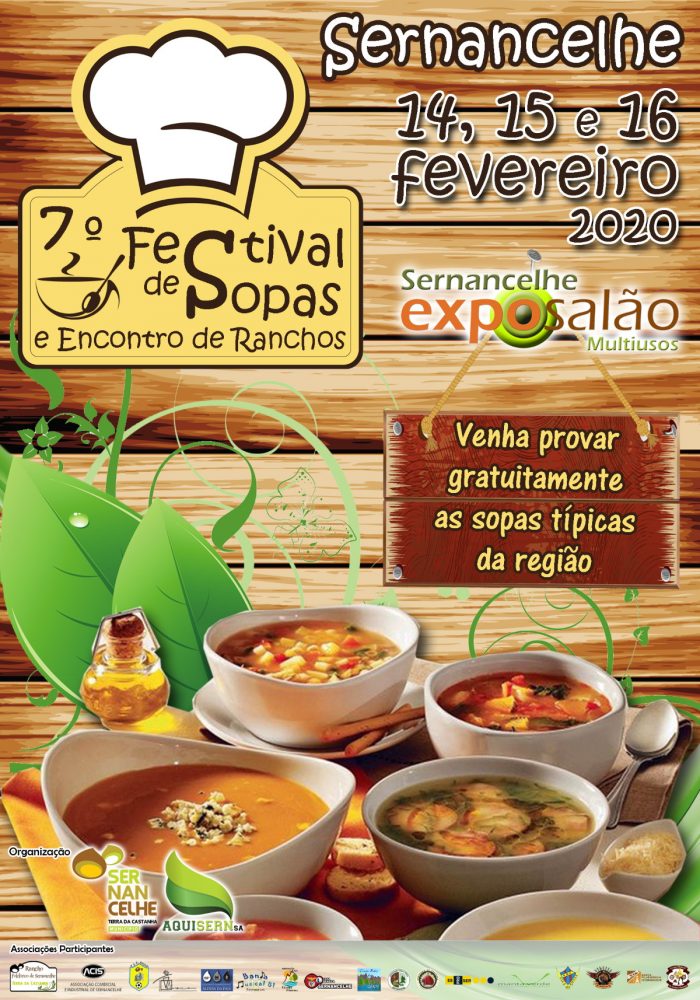 7º FESTIVAL DE SOPAS E ENCONTRO DE RANCHOS 2020 - Promovido pelo Município de Sernancelhe, vai decorrer de 14 a 16 de Fevereiro, o 7º Festival de Sopas e Encontro de Ranchos 2020. O evento terá lugar na ExpoSalão Multiusos local.