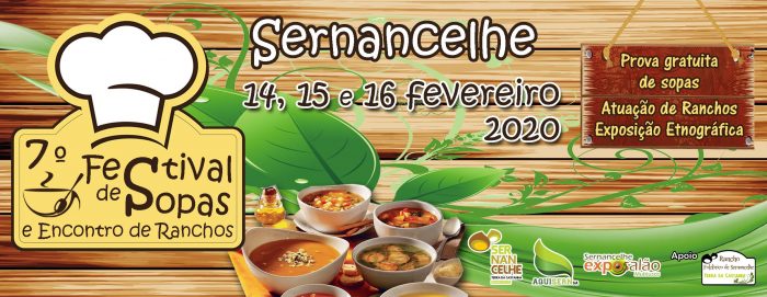 7º FESTIVAL DE SOPAS E ENCONTRO DE RANCHOS 2020 - Promovido pelo Município de Sernancelhe, vai decorrer de 14 a 16 de Fevereiro, o 7º Festival de Sopas e Encontro de Ranchos 2020. O evento terá lugar na ExpoSalão Multiusos local.
