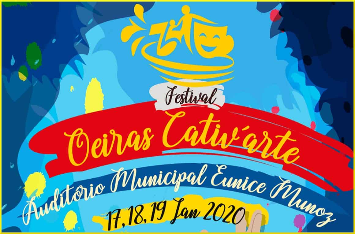 OEIRAS CATIV’ARTE UM FESTIVAL DE TODOS E PARA TODOS