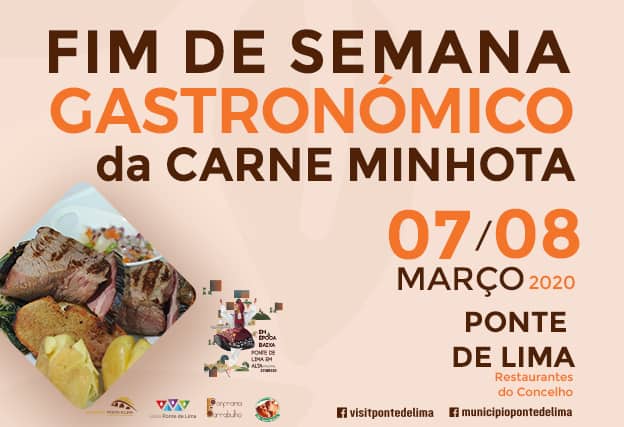 FIM DE SEMANA GASTRONÓMICO DA CARNE MINHOTA - PONTE DE LIMA 2020 - Ponte de Lima descobre-se à mesa, e é neste sentido que o Município propõe ao visitante uma incursão pelo melhor da gastronomia de produção regional.