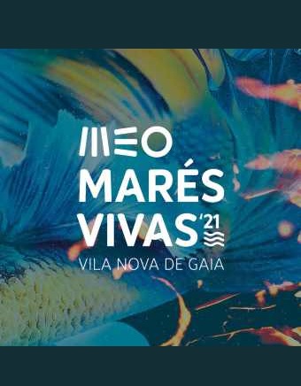 MEO MARÉS VIVAS 2021 PASSE | VILA NOVA DE GAIA