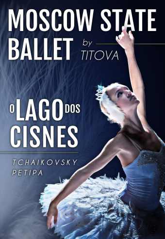 O LAGO DOS CISNES – MOSCOW STATE BALLET | TEATRO TIVOLI BBVA