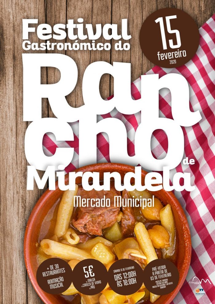 FESTIVAL GASTRONÓMICO DO RANCHO DE MIRANDELA 2020 - O famoso Rancho de Mirandela regressa ao Mercado Municipal no dia 15 de fevereiro.