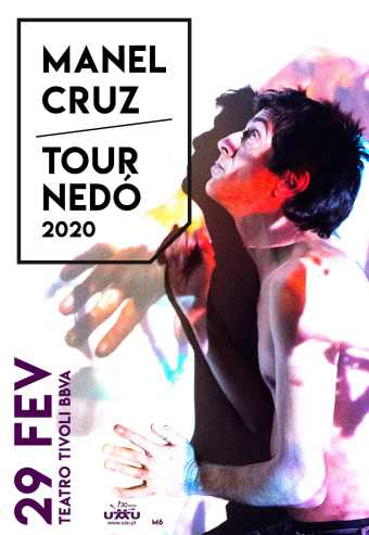 MANEL CRUZ – TOUR NEDÓ 2020 | TEATRO TIVOLI BBVA