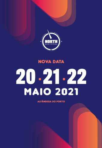 NORTH MUSIC FESTIVAL 2021 – 21 MAIO | PORTO