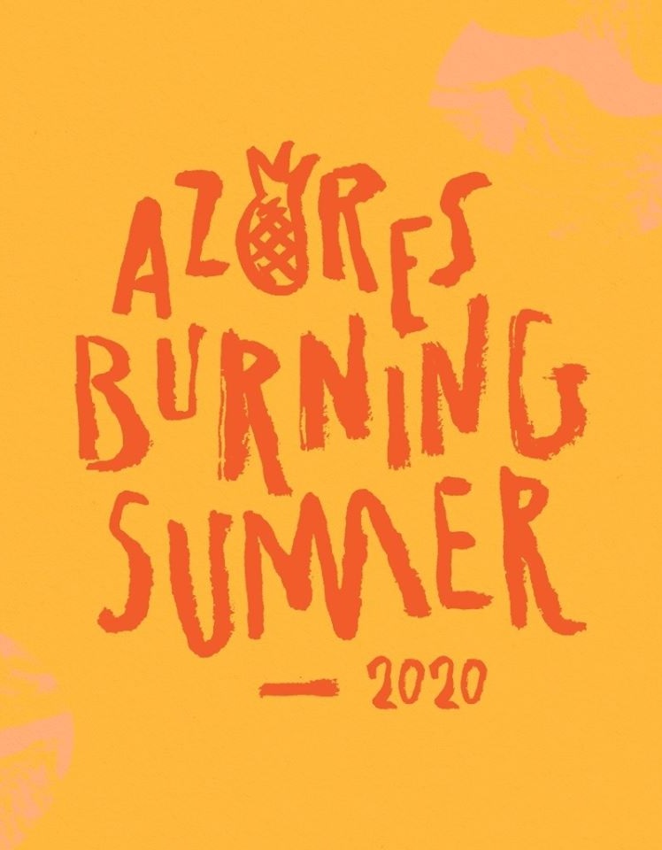 AZORES BURNING SUMMER FESTIVAL 2020