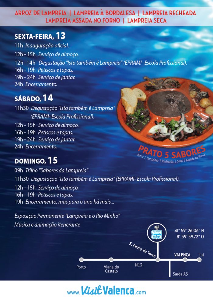 FESTIVAL GASTRONÓMICO SABORES DA LAMPREIA 2020 - A 11ª edição do Festival Sabores da Lampreia 2020, vai decorrer de 13 a 15 de março, em S. Pedro da Torre, freguesia do concelho de Valença.