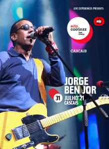 JORGE BEN JOR 17º EDPCOOLJAZZ 2021 | CASCAIS