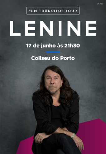 LENINE | COLISEU PORTO AGEAS
