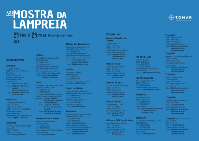 MOSTRA DA LAMPREIA DE TOMAR 2020 - A Mostra da Lampreia visa contribuir para a divulgação do património gastronómico de Tomar, e decorre aos fins de semana, de 29 de fevereiro a 29 de março, nos restaurantes e pastelarias aderentes.