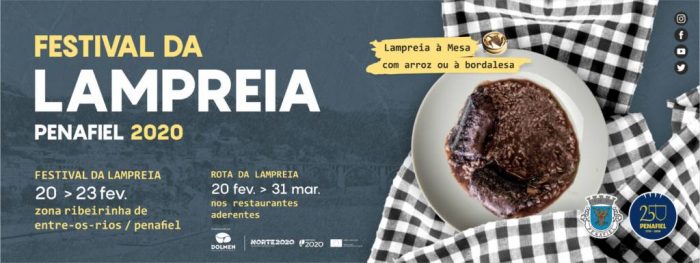 ROTA DA LAMPREIA À MODA DE PENAFIEL 2020 - Depois do Festival da Lampreia de Penafiel 2020 que decorreu entre 20 e 23 de fevereiro, na zona ribeirinha de Entre-os-Rios, já iniciou, também no passado dia 20, a habitual Rota da Lampreia, que conta com 14 restaurantes do concelho de Penafiel e um do Marco de Canaveses.