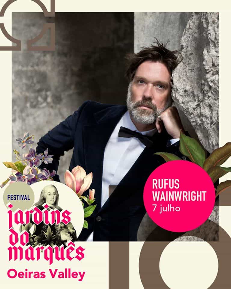 RUFUS WAINWRIGHT – FESTIVAL JARDINS DO MARQUÊS